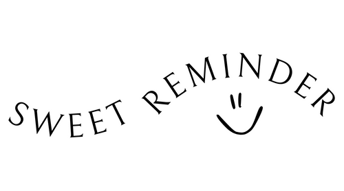 Sweet  Reminder